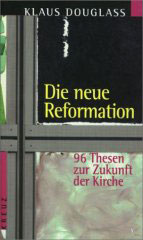 Die neue Reformation